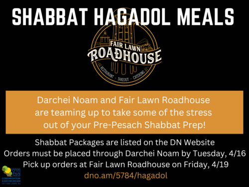 Banner Image for Shabbat HaGadol Meals through Fair Lawn Roadhouse